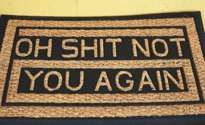 Doormat With Oh Shit Not You Again In Words - Why It's Hard To Stop Being A People Pleaser And Say No - Sandra Harewood Counselling